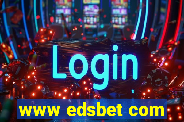 www edsbet com